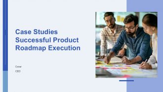 Case Studies Successful Product Roadmap Execution PPT Summary AT