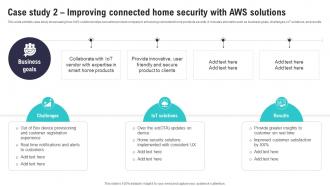 Case Study 2 Improving Connected Home Security IoT Security And Privacy Safeguarding IoT SS