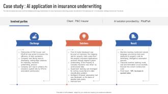 Case Study AI Application In Insurance Underwriting Finance Automation Through AI And Machine AI SS V