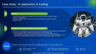 Case Study AI Application In Trading How AI Is Revolutionizing Finance Industry AI SS