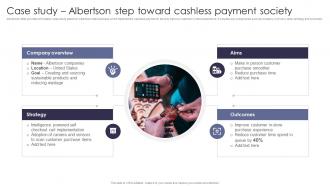 Case Study Albertson Step Toward Comprehensive Guide Of Cashless Payment Methods