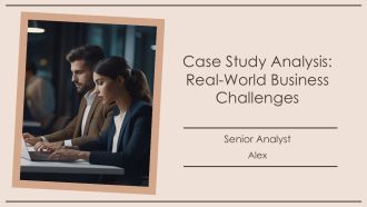 Case Study Analysis Real World Business Challenges PPT Structure AT