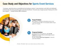 Case study and objectives for sports event services ppt powerpoint inspiration