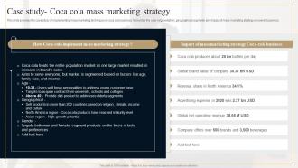 Case Study Coca Cola Mass Marketing Strategy Comprehensive Guide Strategies To Grow Business Mkt Ss