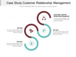 Case study customer relationship management ppt powerpoint presentation inspiration influencers cpb