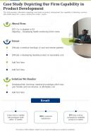 Case Study Depicting Our Firm Capability In Product Development One Pager Sample Example Document