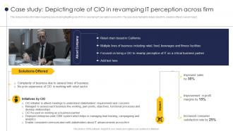 Case Study Depicting Role Cio Revamping It Guide To Build It Strategy Plan For Organizational Growth
