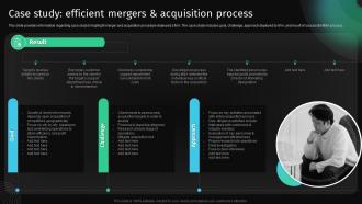 Case Study Efficient Mergers And Acquisition Process Approach To Develop Killer Business Strategy