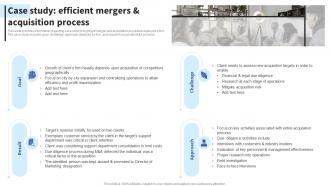 Case Study Efficient Mergers And Acquisition Process Formulating Effective Business Strategy To Gain