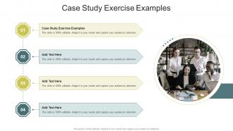 Case Study Exercise Examples In Powerpoint And Google Slides Cpb