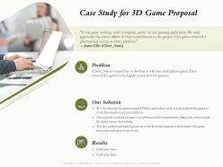 Case study for 3d game proposal ppt powerpoint presentation inspiration background