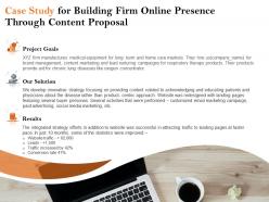 Case study for building firm online presence through content proposal ppt file