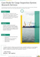 Case Study For Cargo Inspection System Research Services One Pager Sample Example Document