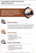 Case Study For Coffee Shop Market Research Proposal One Pager Sample Example Document