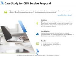 Case study for cro service proposal ppt powerpoint presentation ideas layouts