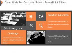Case Study For Customer Service Powerpoint Slides
