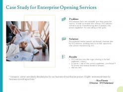 Case study for enterprise opening services ppt powerpoint microsoft tips
