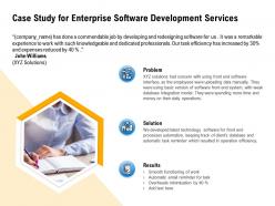 Case study for enterprise software development services minimization ppt powerpoint presentation guide