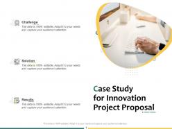 Case study for innovation project proposal ppt powerpoint presentation inspiration graphics
