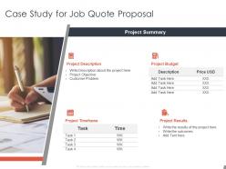 Case study for job quote proposal budget ppt powerpoint presentation file model