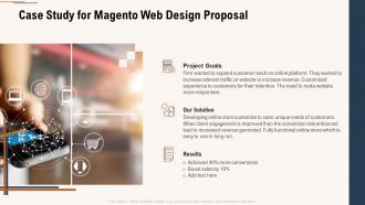 Case study for magento web design proposal ppt powerpoint presentation icon images