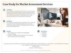 Case Study For Market Assessment Services Ppt Powerpoint Presentation File Brochure