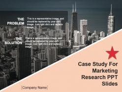 Case study for marketing research ppt slides