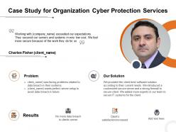 Case study for organization cyber protection services ppt powerpoint presentation icon