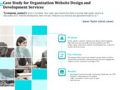 Case study for organization website design and development services ppt file format ideas