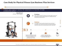 Case study for physical fitness gym business plan services ppt model