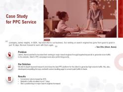 Case study for ppc service ppt powerpoint presentation layouts elements