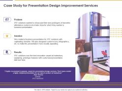 Case study for presentation design improvement services ppt powerpoint images