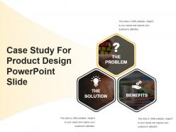 Case study for product design powerpoint slide