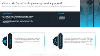 Case Study For Rebranding Strategy Brand Identity Enhancement And Repositioning Service Proposal