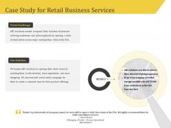 Case study for retail business services challenge ppt model
