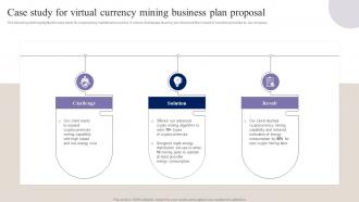 Case Study For Virtual Currency Mining Business Plan Proposal Ppt Powerpoint Presentation Visuals
