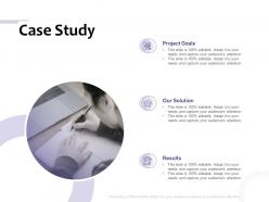 Case study goals solution ppt powerpoint presentation pictures display