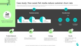 Case Study How Sweet Fish Media Reduce Customer Churn Rate Ways To Improve Customer Acquisition Cost