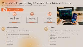 Case Study Implementing IoT Sensors To Achieve Efficiency Boosting Manufacturing Efficiency With IoT