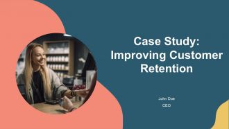 Case Study Improving Customer Retention Via Segmentation PPT Demonstration AT