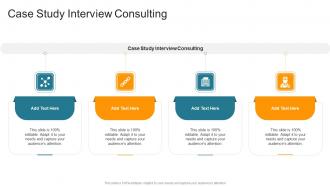 Case Study Interview Consulting In Powerpoint And Google Slides Cpb