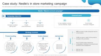 Case Study Nestles In Store Marketing Campaign Detailed Analysis Of Nestles Marketing Strategy SS
