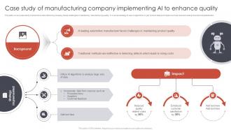 Case Study Of Manufacturing Company Implementing AI To Enhance Quality