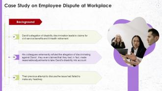 Case Study On Employee Dispute At Workplace Training Ppt