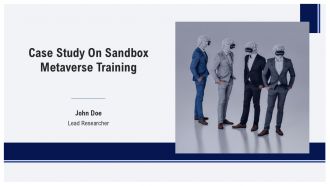 Case Study On Sandbox Metaverse Training PPT Sample AT