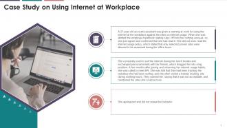 Case Study On Using Internet At Work Training Ppt