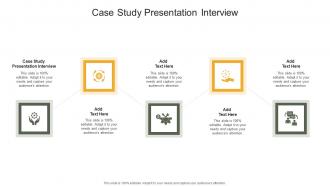 Case Study Presentation Interview In Powerpoint And Google Slides Cpb