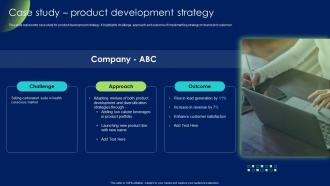 Case Study Product Development Strategy Product Development And Management Strategy