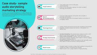 Case Study Sample Audio Storytelling Marketing Strategy Implementing Storytelling MKT SS V