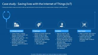 Case Study Saving Lives With The Internet Of Things IoMT Applications In Medical Industry IoT SS V
